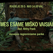 „Sengirės kinas“ Asvejos regioniniame parke: „Mes esame miško vaisiai“