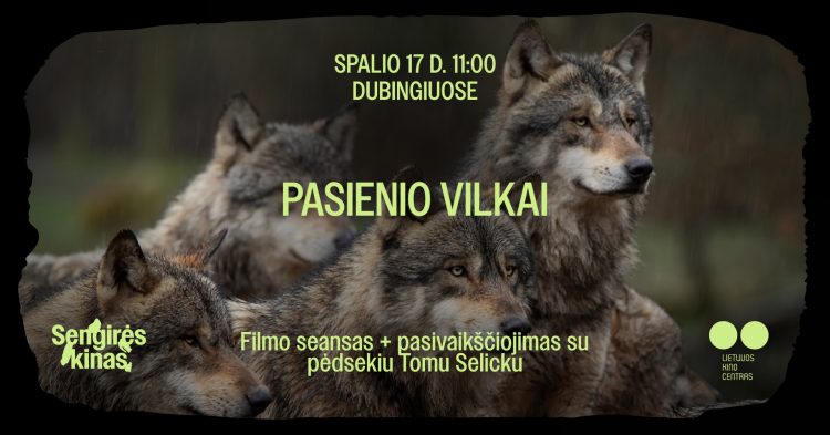 „Sengirės kinas“ Asvejos regioniniame parke: „Pasienio vilkai“ + pasivaikščiojimas su pėdsekiu Tomu Selicku