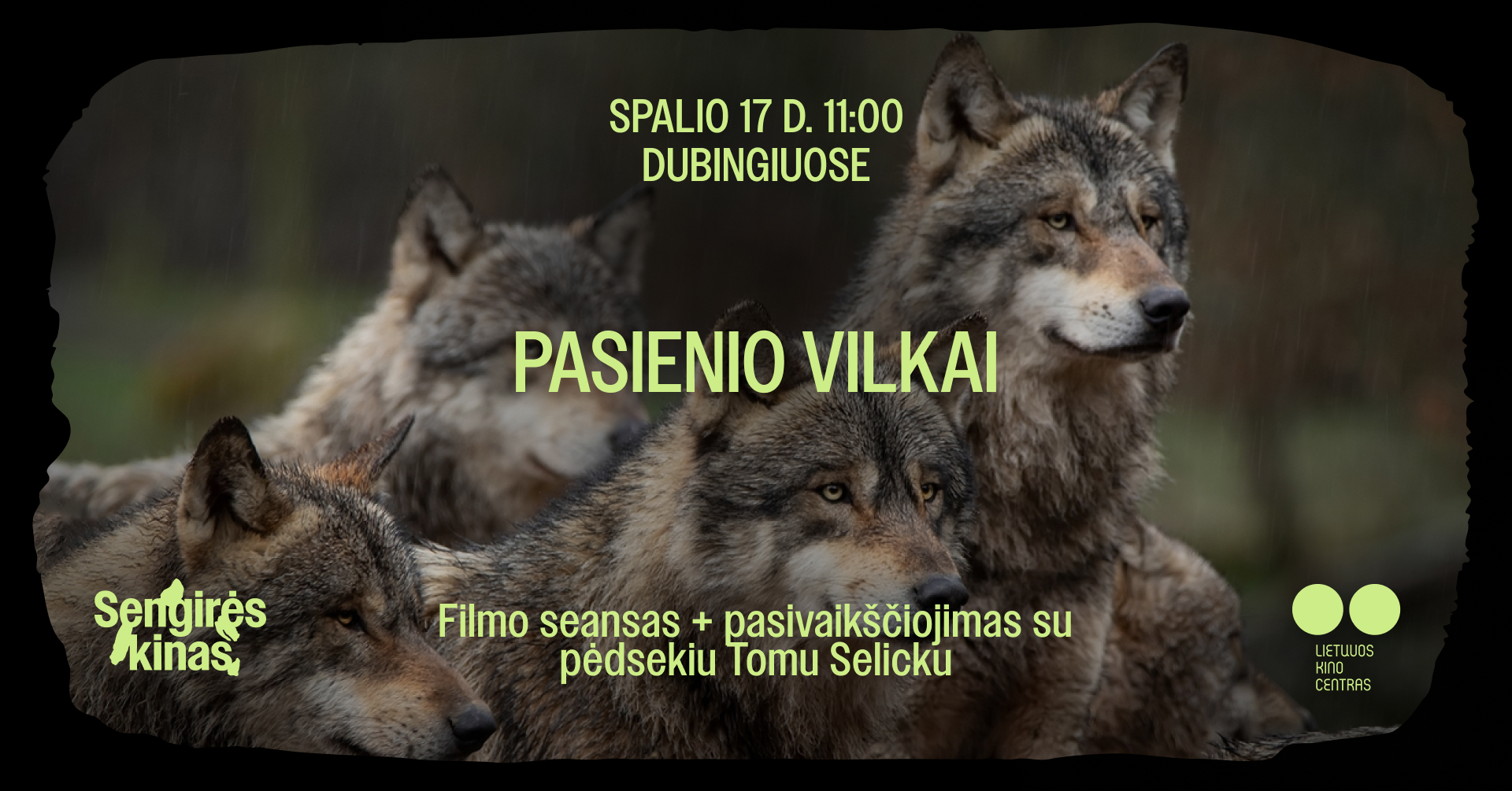 „Sengirės kinas“ Asvejos regioniniame parke: „Pasienio vilkai“ + pasivaikščiojimas su pėdsekiu Tomu Selicku